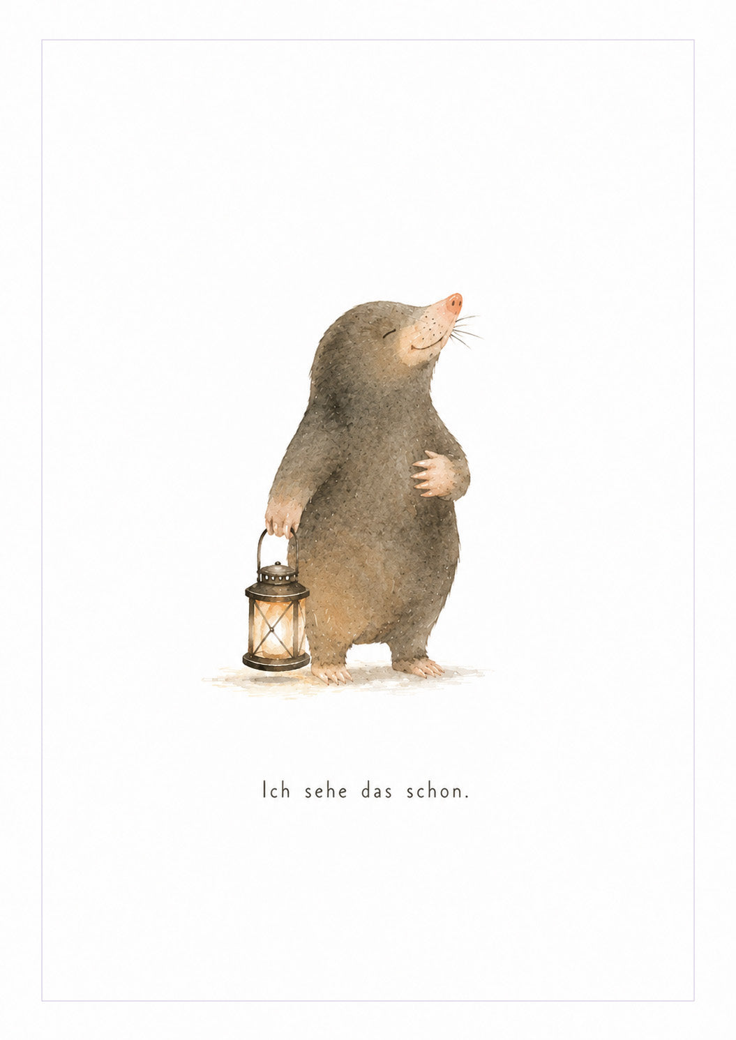 DIN A6 Postkarte  "Ich sehe das schon." - Maulwurf